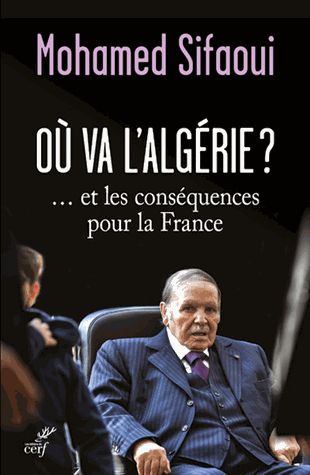 « Où va l’Algérie ? » Entretien avec Mohamed Sifaoui.