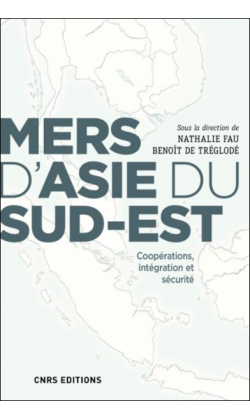 MERS D’ASIE DU SUD-EST, Coopérations, intégration et sécurité