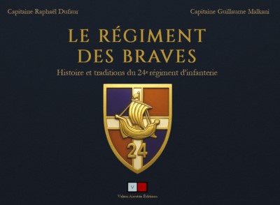 Le régiment des braves, Valeurs Ajoutées Éditions