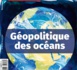 Géopolitique des océans