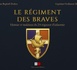 Le régiment des braves, Valeurs Ajoutées Éditions