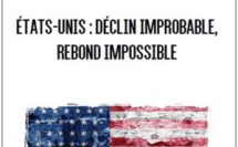 ÉTATS-UNIS :  Déclin improbable, rebond impossible