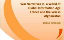 War narratives in a world of global information Age : France and the war in Afghanistan