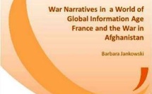 War narratives in a world of global information Age : France and the war in Afghanistan