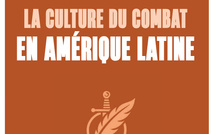 La culture du combat en Amérique latine : fruit d'un héritage guerrier