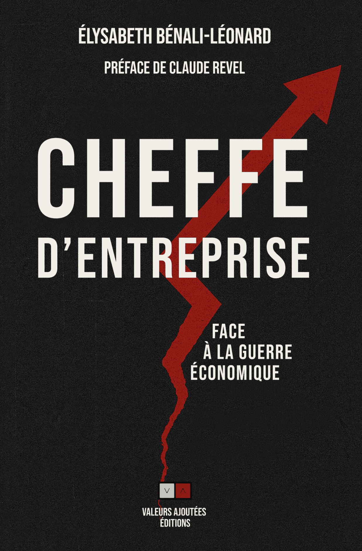 https://www.va-editions.fr/cheffe-d-entreprise-face-a-la-guerre-economique-c2x42357701